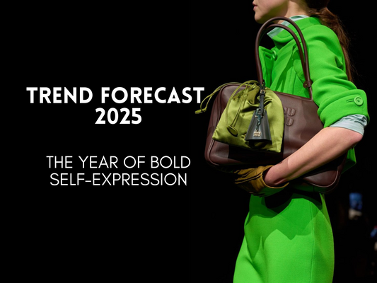 Trend Forecast 2025: The Year of Bold Self-Expression